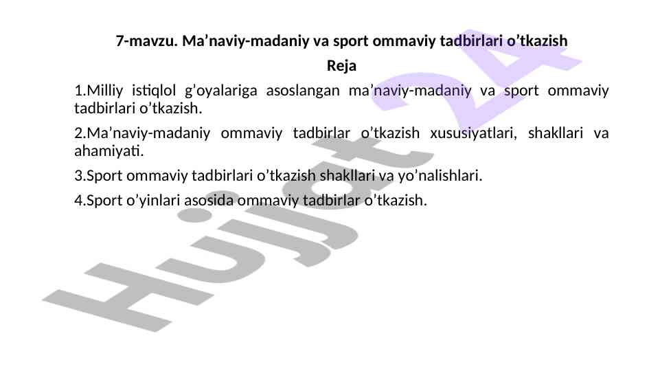 Ma’naviy-madaniy va sport ommaviy tadbirlari o’tkazish