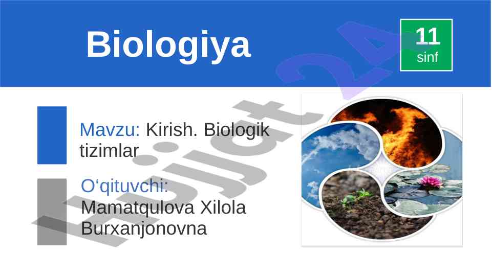 Biologiya mavzusi: kirish va tizimlar