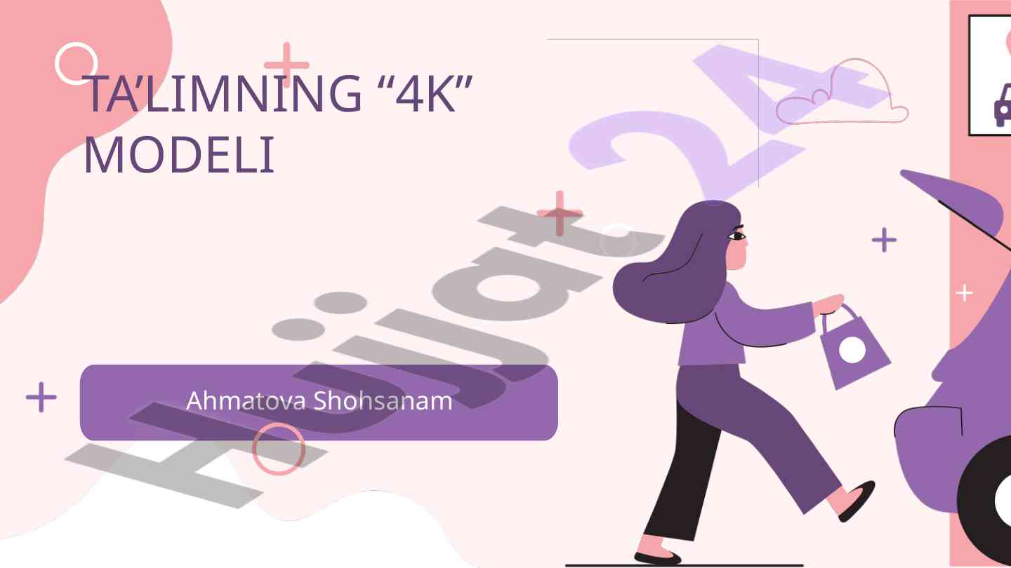 Ta'limdagi 4k modeli asosiy tushunchalari