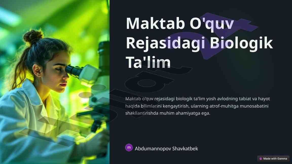 Biologik ta'limning muhim asoslari