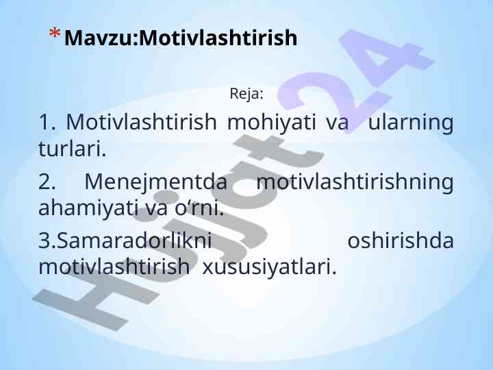Motivlashtirish tushunchasi va ahmiyati