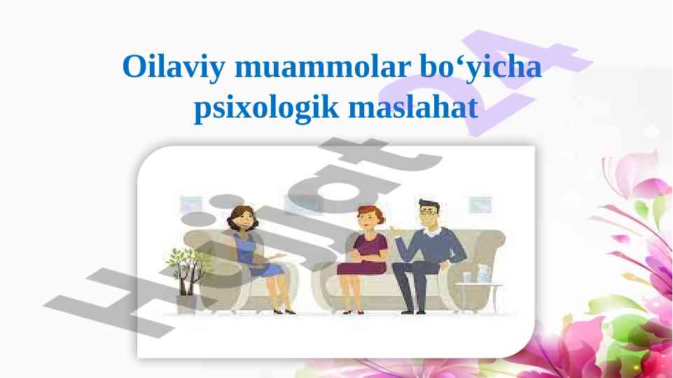 Oilaviy muammolar va psixologik maslahat tahlili