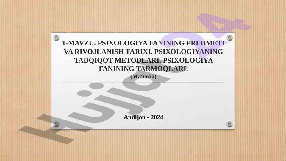 Psixologiya fanining predmeti va rivojlanish tarixi