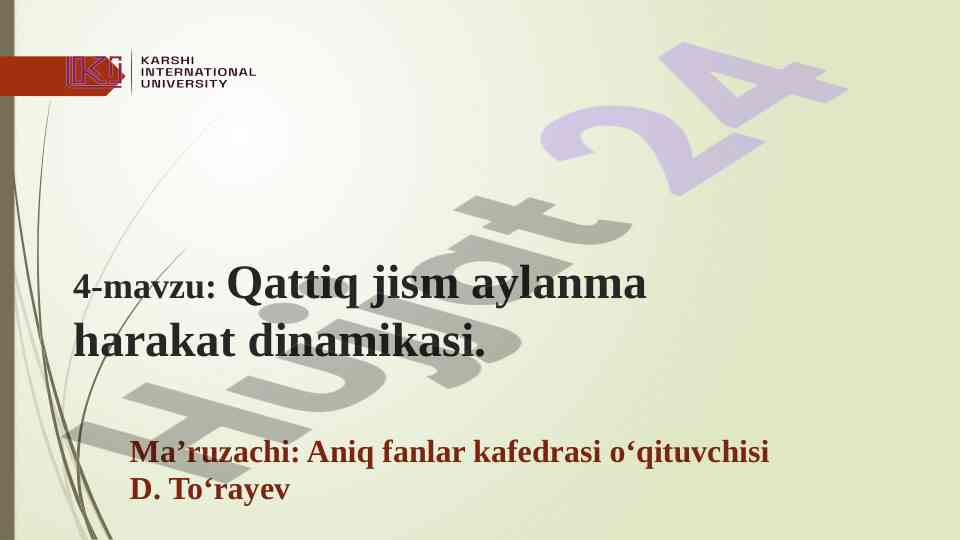 Qattiq jism aylanma harakat dinamikasi