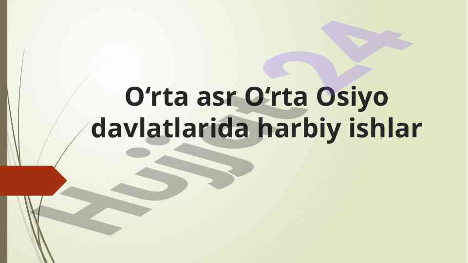 O‘rta osiyo davlatlarida harbiy ishlar tahlili
