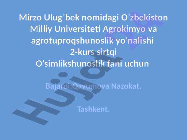 O'simlikshunoslik fanining ahamiyati va xususiyatlari