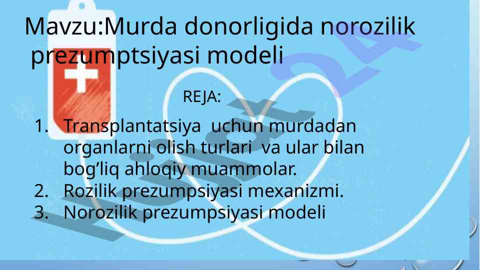 Murda donorligida norozilik prezumptsiyasi modeli