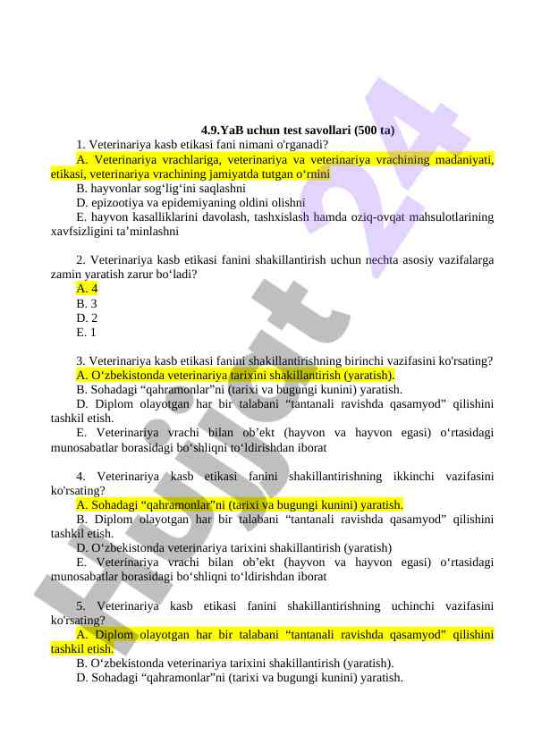Veterinariya kasb etikasi fani bo'yicha test savollari
