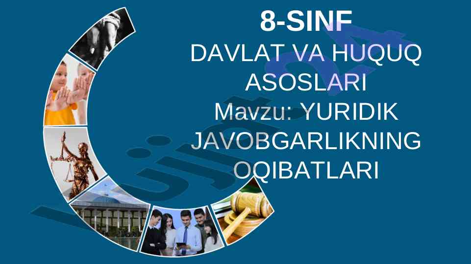 Yuridik javobgarlikning oqibatlari mavzusi