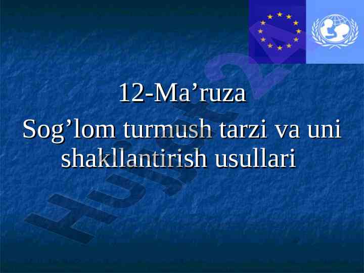 Sog’lom turmush tarzi va uni shakllantirish usullari