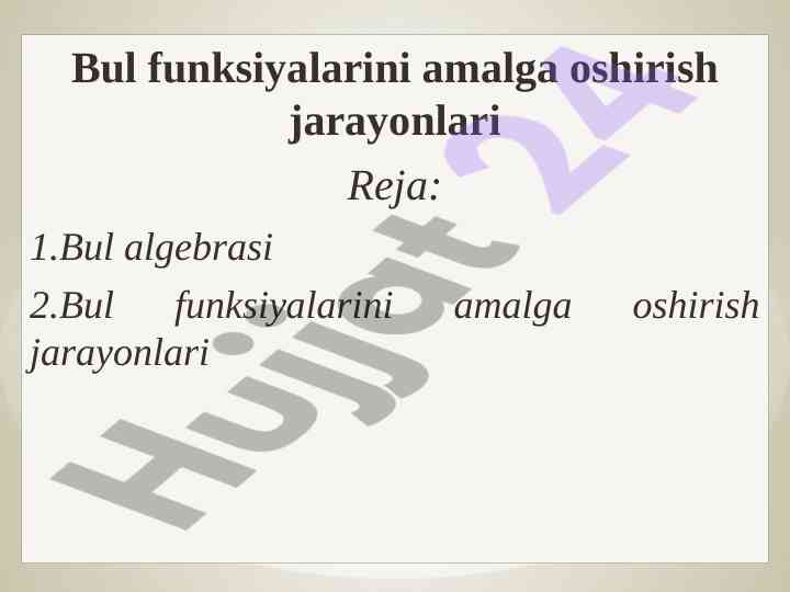 Bul funktsiyalarining amalaga oshirishi jarayonlari