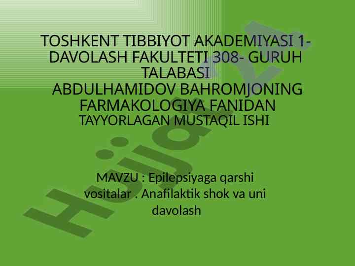 Epilepsiyaga qarshi vositalar va anafilaktik shok
