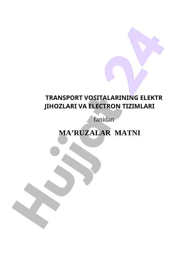Transport vositalarining elektr jihozlari ma’ruzalar matni