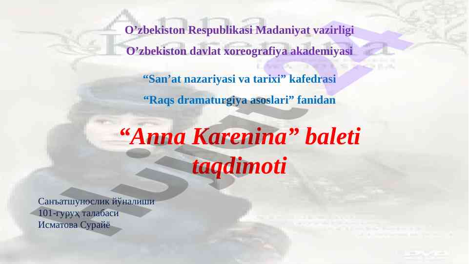 Raqs dramaturgiya asoslari anna karenina taqdimoti