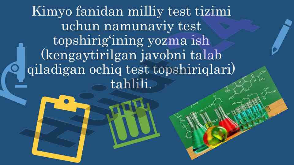 Kimyo fanidan milliy test tizimi tahlili