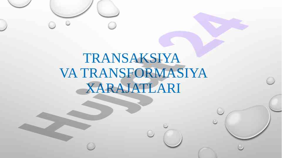 Transaksiya xarajatlari va transformasiya tahlili