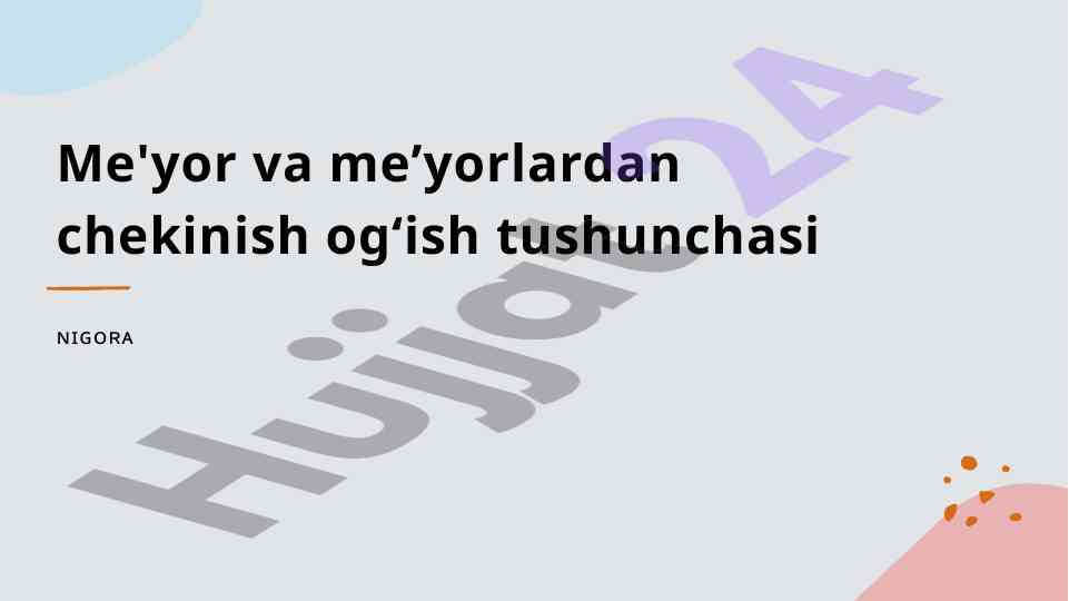 Me'yor va meʼyorlardan chekinish tushunchasi