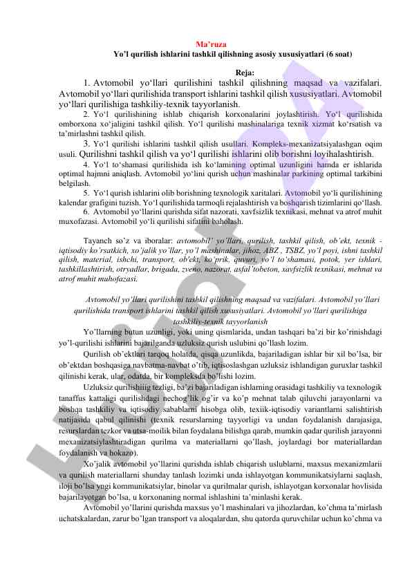 Yo‘l qurilish ishlarini tashkil qilishning asosiy xususiyatlari
