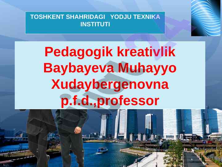 Pedagogik kreativlik va kommunikativ qobiliyat