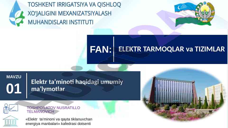 Umumiy ma'lumotlar elektr tarmoq va tizimlar haqida