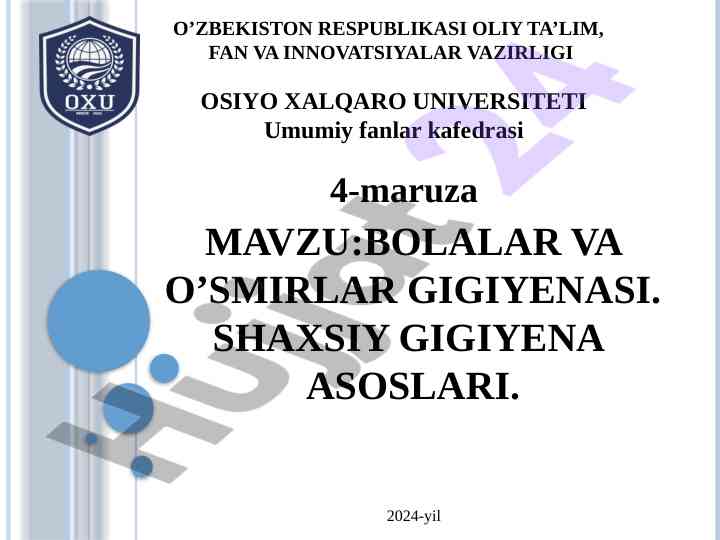 Bolalar va o’smirlar gigiyenasi asoslari