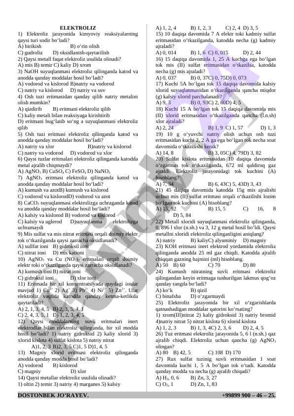 Elektroliz jarayonida reaksiyalar va metall olish