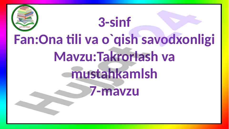 Ona tili va o'qish savodxonligi takrorlash