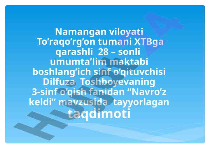 Navro’z keldi mavzusidagi taqdimot
