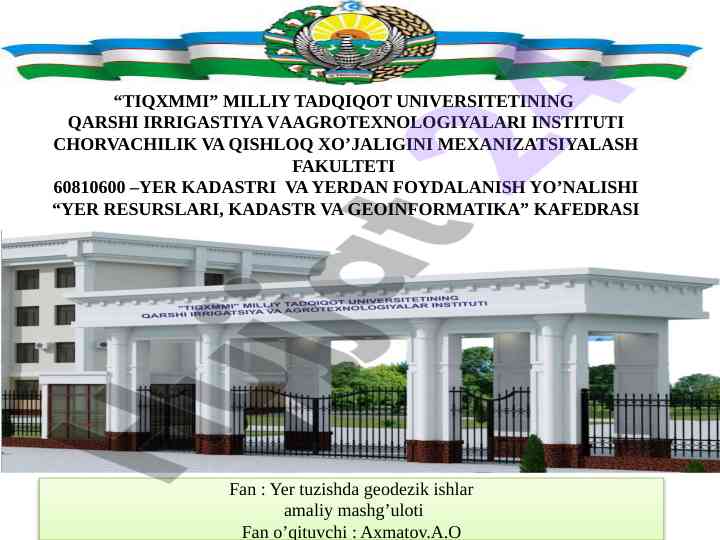 Geodezik ishlar amaliy mashg‘uloti rejalari