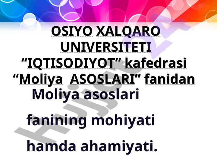 Moliya asoslari fanining mohiyati va ahamiyati
