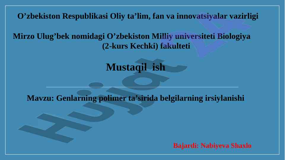 Genlarning polimer ta’sirida irsiylanishi tahlili
