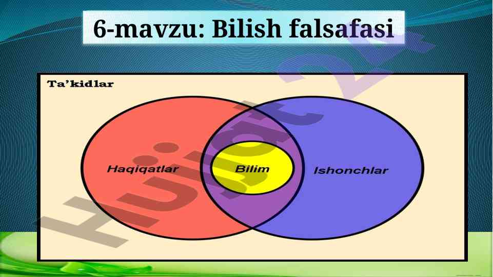 Bilish falsafasi gnoseologiya asoslari va shakllari
