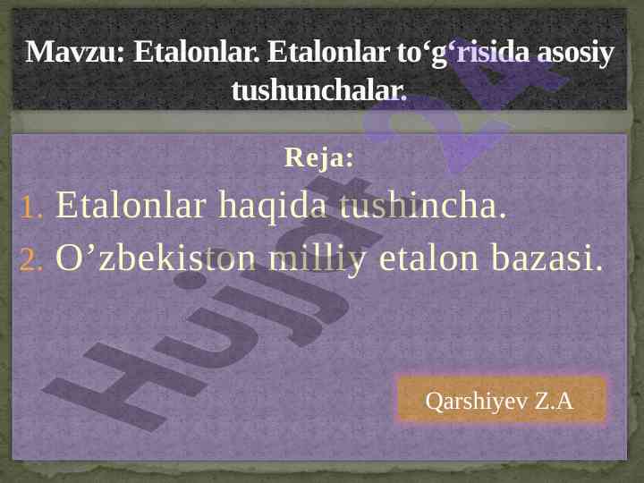 Etalonlar haqida tushincha va o‘zbekiston milliy etalon bazasi