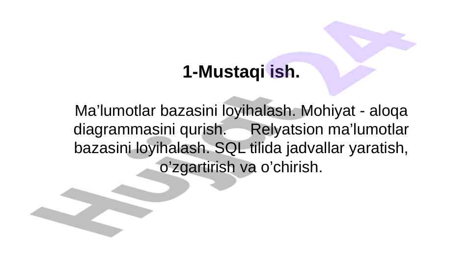 Ma’lumotlar bazasi loyihalash va sql operatorlari