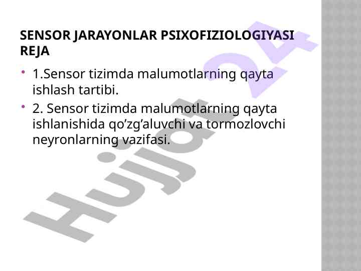 Sensor jarayonlar psixofiziologiyasi tahlili