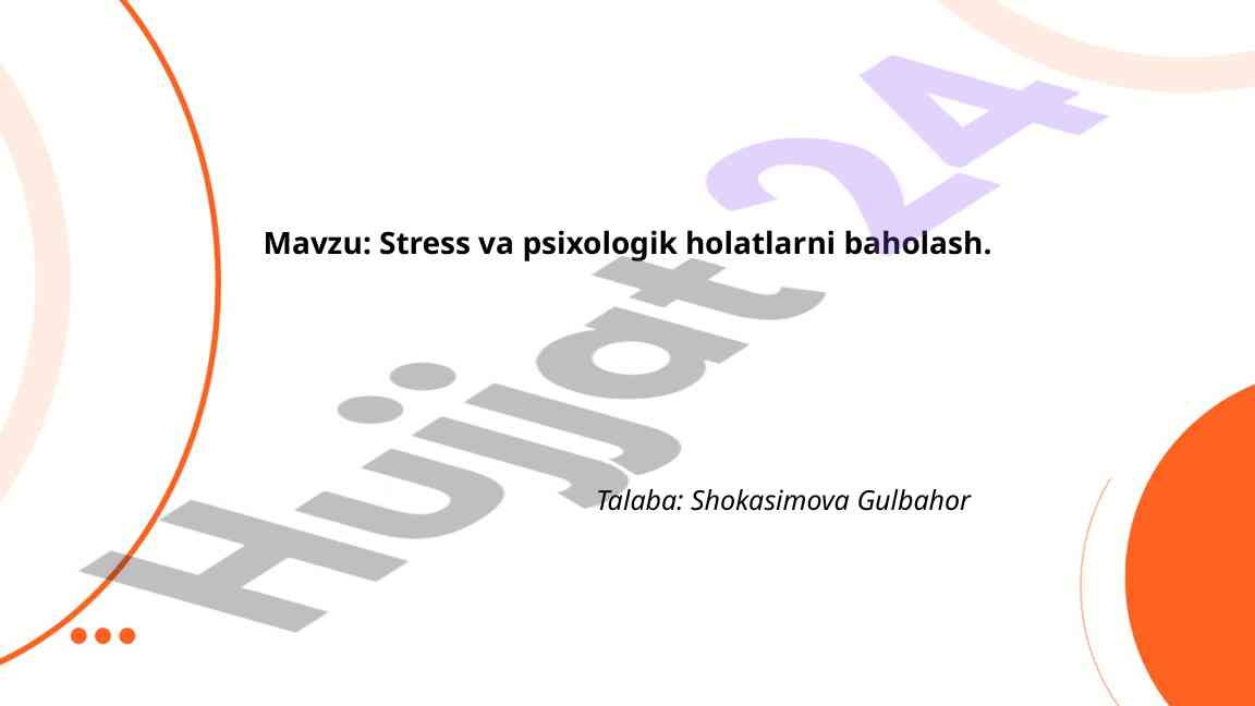 Stress Va Psixologik Holatlarni Baholash
