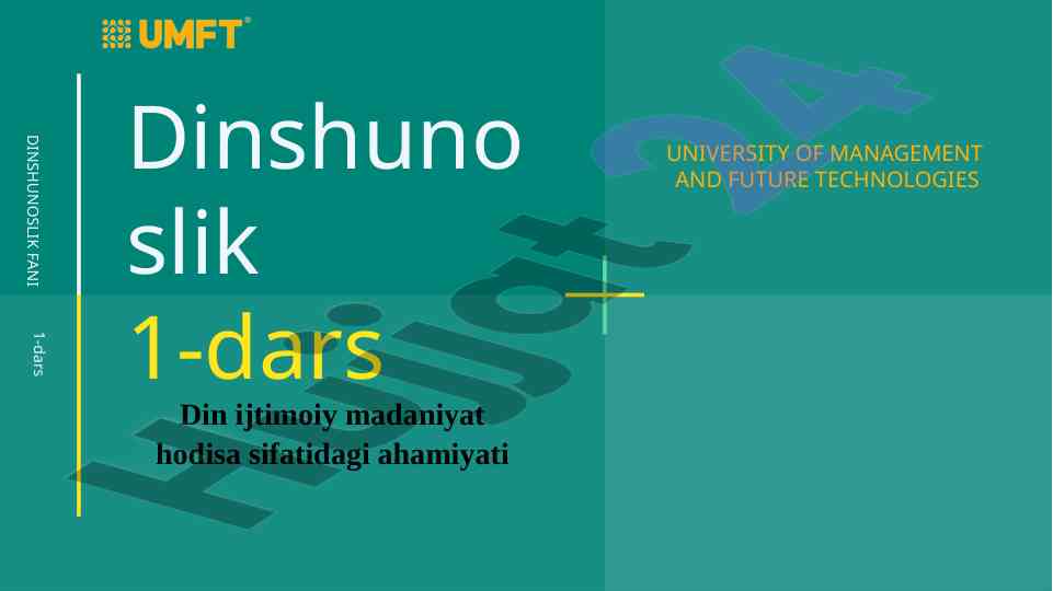 Dinshunoslik 1-dars va uning ahamiyati