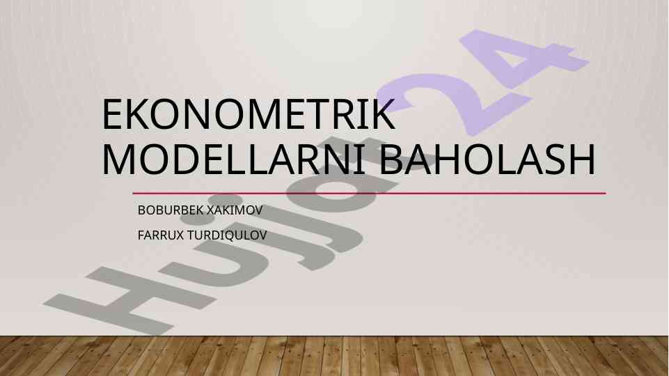 Ekonometrik modellarni baholash va ularning xatolari