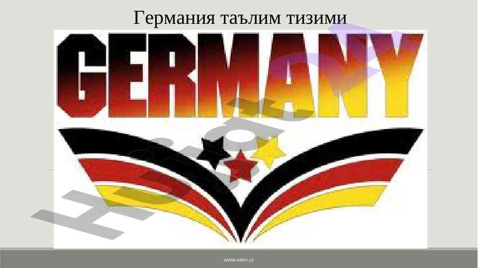 Germaniya ta'lim tizimi va uning xususiyatlari