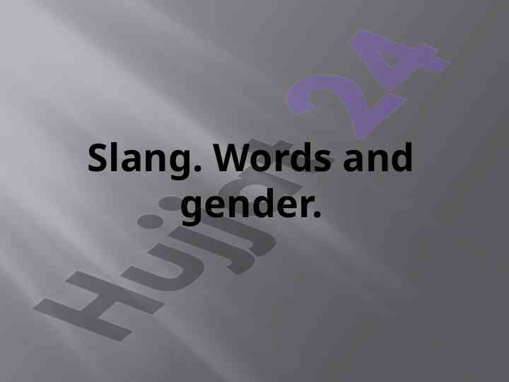 Understanding slang: definitions and social contexts