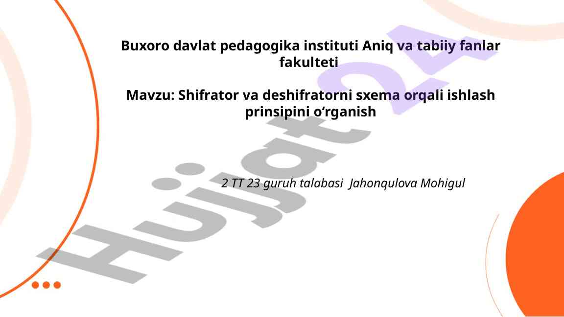 Shifrator Va Deshifratorni Islash Prinsipi