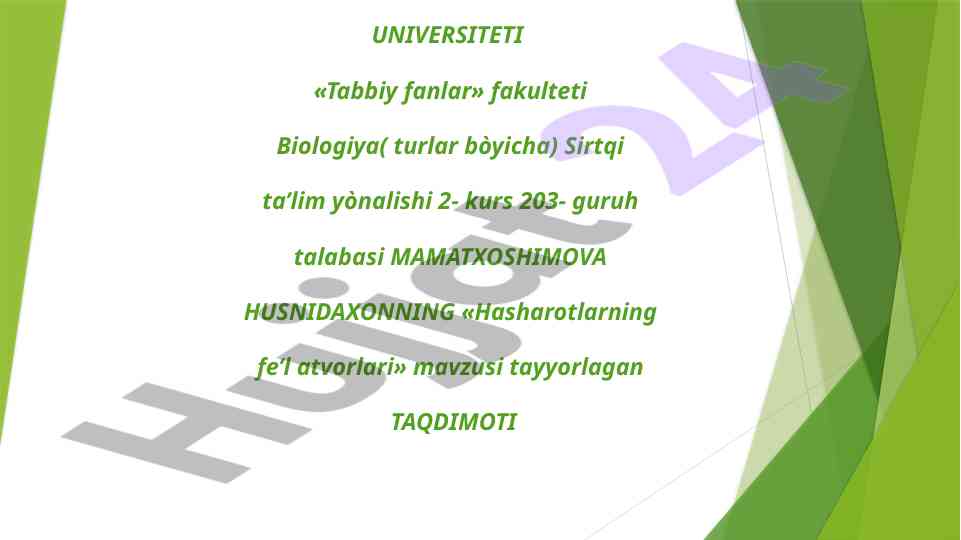 Hasharotlarning fe’l atvorlari taqdimoti