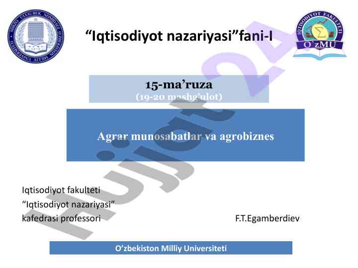 Agrar munosabatlar va agrobiznes haqida ma'ruza