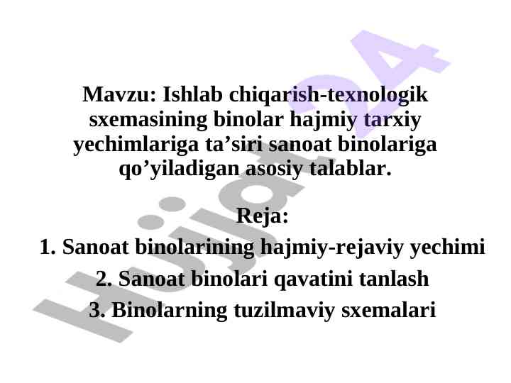 Sanoat binolari hajmiy-rejaviy yechimlari
