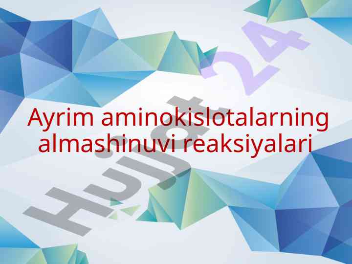 Aminokislotalarning Almashinuvi Reaksiyalari
