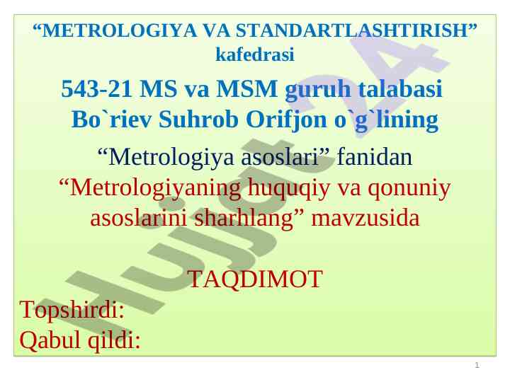Metrologiya asoslari taqdimoti huquqiy asoslar