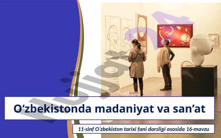 O‘zbekiston madaniyati va san’ati teatri tarixi