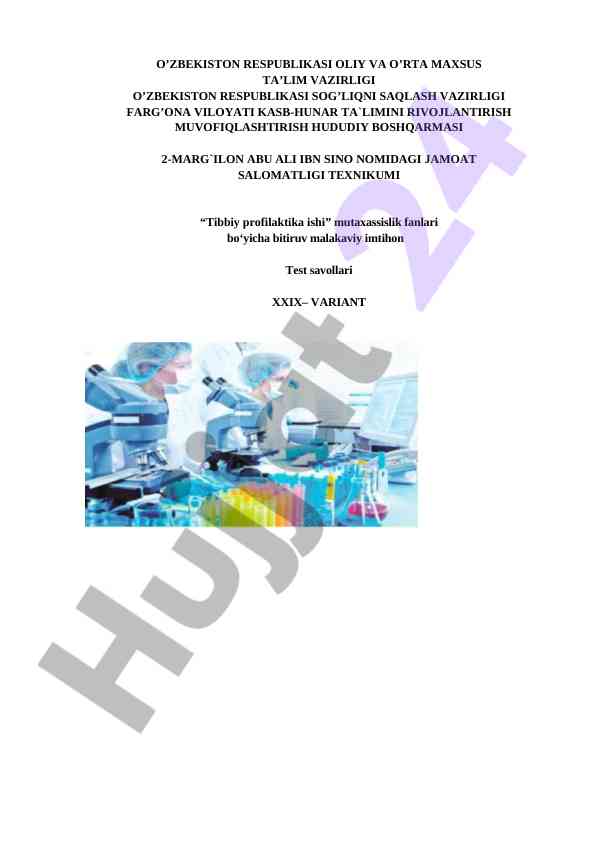 Tibbiy profilaktika ishi test savollari xxix variant
