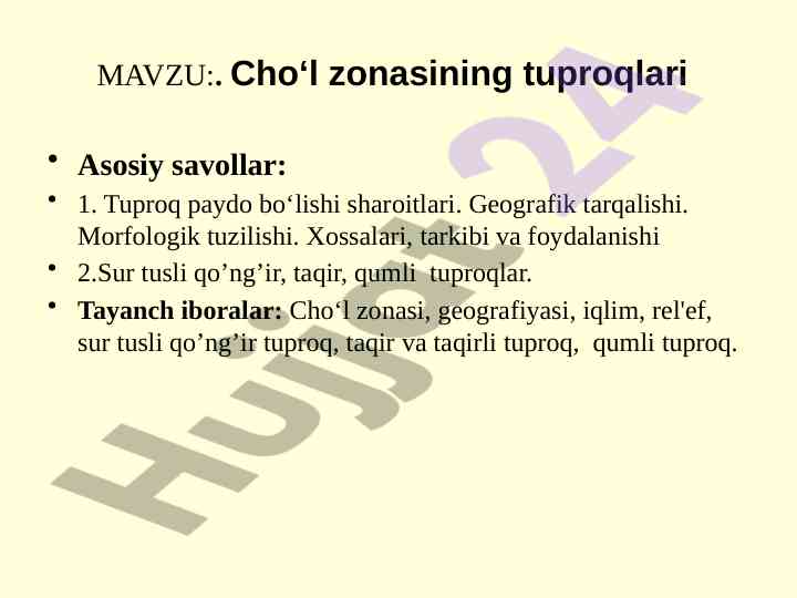 Cho‘l zonasi tuproqlari: xossalari va foydalanishi