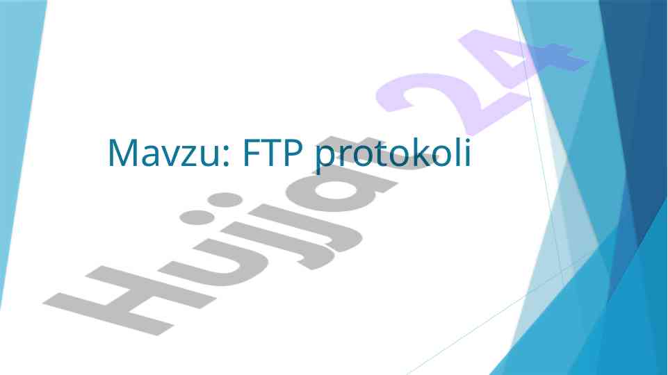 Ftp protokoli tarixi va imkoniyatlari